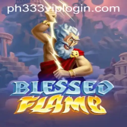 Discover the Thrilling Universe of BlessedFlame: A Comprehensive Guide